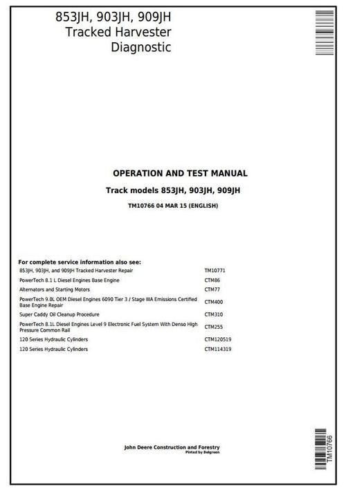 Product picture John Deere 853JH,903JH, 909JH Track Feller Buncher/Harvester Diagnostic&Test Service manual(TM10766)