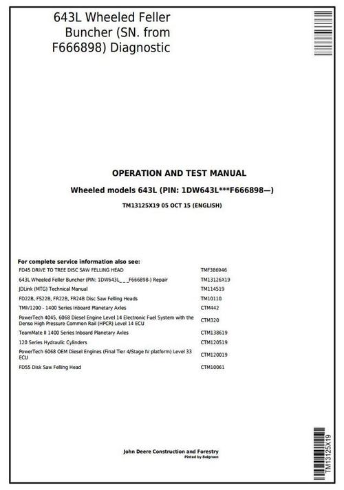 Product picture John Deere 643L (SN.from F666898) Wheeled Feller Buncher Diagnostic&Test Service Manual (TM13125X19)