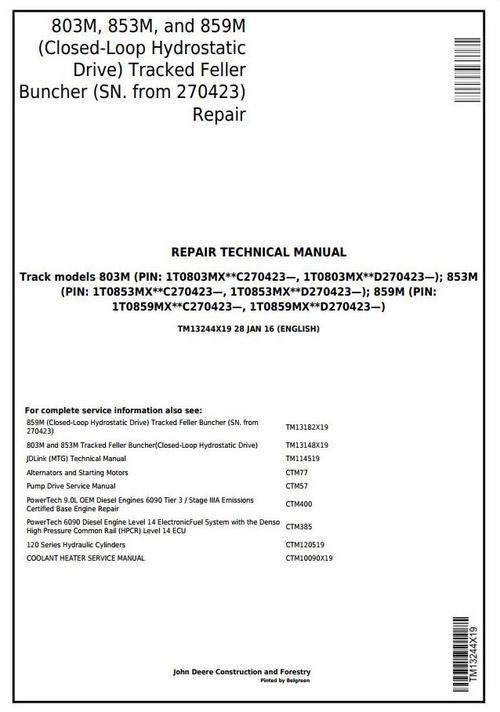 Product picture John Deere 803M, 853M, 859M(Closed-Loop Hyd.Drv)Feller Buncher(SN.270423-) Repair Manual(TM13244X19)