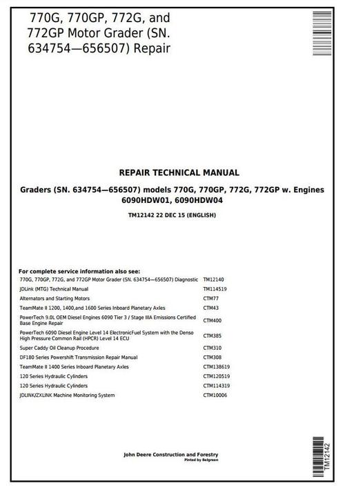 Product picture John Deere 770G, 770GP, 772G, 772GP(SN.634754-656507) Motor Grader Repair Technical Manual (TM12142)