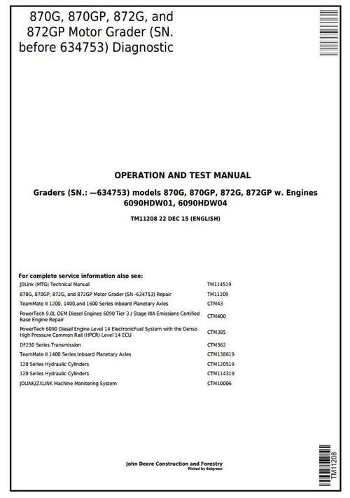 Product picture John Deere 870G, 870GP, 872G, 872GP (SN.-634753)Motor Grader Diagnostic&Test Service Manual(TM11208)