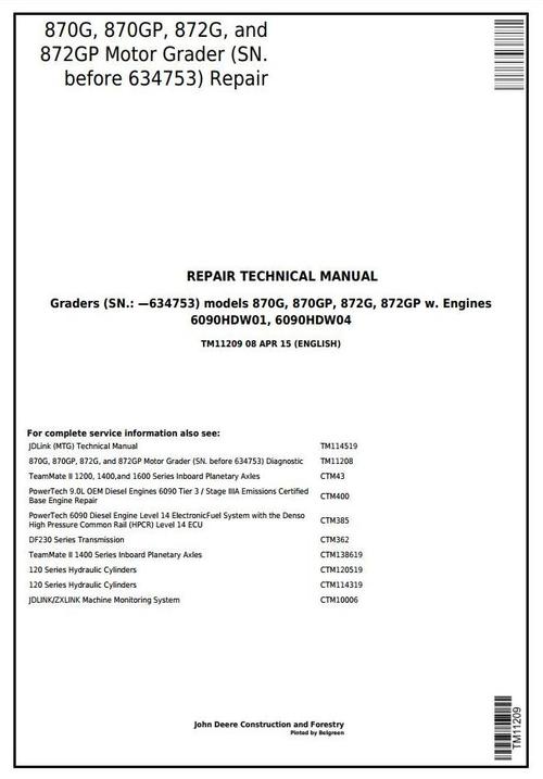 Product picture John Deere 870G, 870GP,872G, 872GP(SN.-634753) Motor Grader Service Repair Technical Manual(TM11209)