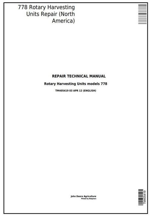 Product picture John Deere 778 Rotary Hay and Forage Harvesting Units Service Repair Technical Manual (TM405419)